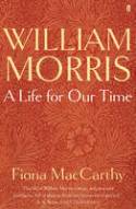 Cover image of book William Morris: A Life for Our Time by Fiona MacCarthy