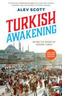 Cover image of book Turkish Awakening: A Personal Discovery of Modern Turkey by Alev Scott 