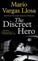 Cover image of book The Discreet Hero by Mario Vargas Llosa