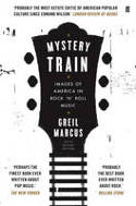 Cover image of book Mystery Train by Greil Marcus