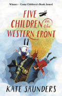 Cover image of book Five Children on the Western Front (Inspired by E. Nesbit's Five Children and It Stories) by Kate Saunders 