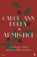 Cover image of book Armistice: A Laureate's Choice of Poems of War and Peace by Carol Ann Duffy (Editor) 