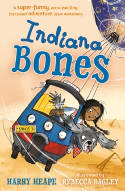 Cover image of book Indiana Bones by Harry Heape, illustrated by Rebecca Bagley