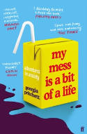 Cover image of book My Mess Is a Bit of a Life: Adventures in Anxiety by Georgia Pritchett