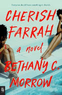 Cover image of book Cherish Farrah by Bethany C. Morrow