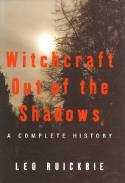 Cover image of book Witchcraft Out of the Shadows: A Complete History by Leo Ruickbie
