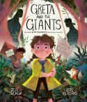 Cover image of book Greta and the Giants: Inspired by Greta Thunberg's stand to save the world by Zoë Tucker, illustrated by Zoe Persico 