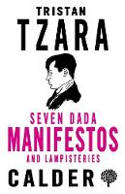 Cover image of book Seven Dada Manifestoes and Lampisteries by Tristan Tzara 