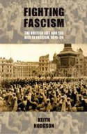 Cover image of book Fighting Fascism: the British Left and the Rise of Fascism, 1919-39 by Keith Hodgson