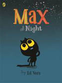 Cover image of book Max at Night by Ed Vere