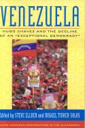 Cover image of book Venezuela: Hugo Chavez and the Decline of an Exceptional Democracy by Miguel Tinker 