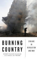 Cover image of book Burning Country: Syrians in Revolution and War by Robin Yassin-Kassab and Leila Al-Shami