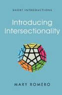 Cover image of book Introducing Intersectionality by Mary Romero 