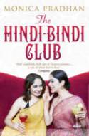 Cover image of book The Hindi-Bindi Club by Monica Pradhan