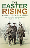 Cover image of book The Easter Rising by Michael T Foy and Brian Barton