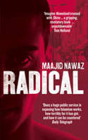 Cover image of book Radical: My Journey from Islamist Extremism to a Democratic Awakening by Maajid Nawaz 