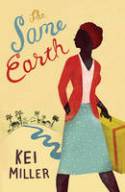Cover image of book The Same Earth by Kei Miller