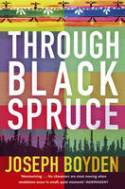 Cover image of book Through Black Spruce by Joseph Boyden