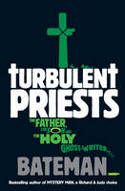 Cover image of book Turbulent Priests by Bateman