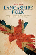 Cover image of book Lancashire Folk: Ghostly Legends and Folklore from Ancient to Modern by Melanie Warren 