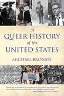 Cover image of book A Queer History of the United States by Michael Bronski