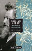 Cover image of book William Morris: Romantic to Revolutionary (2nd revised edition) by E.P. Thompson