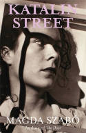 Cover image of book Katalin Street by Magda Szabo