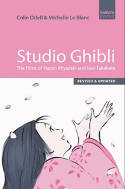 Cover image of book Studio Ghibli: The Films of Hayao Miyazaki and Isao Takahata by Colin Odell and Michelle Le Blanc 