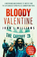 Cover image of book Bloody Valentine: The Story of Britain's Worst Miscarriage of Justice by John L. Williams 