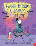 Cover image of book Hubble Bubble, Granny Trouble by Tracey Corderoy, illustrated by Joe Berger