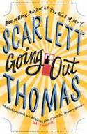 Cover image of book Going Out by Scarlett Thomas