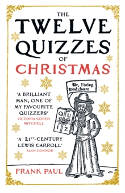 Cover image of book The Twelve Quizzes of Christmas by Frank Paul
