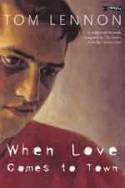 Cover image of book When Love Comes to Town by Tom Lennon