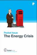 Cover image of book Pocket Issue: The Energy Crisis by Nathaniel Price 