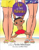 Cover image of book A Tale of Two Mommies by Vanita Oelschlager, illustrated by Mike Blanc