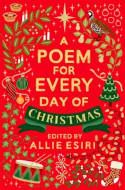 Cover image of book A Poem for Every Day of Christmas by Allie Esiri