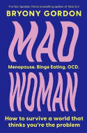 Cover image of book Mad Woman by Bryony Gordon 