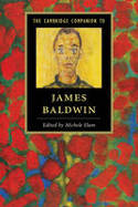 Cover image of book The Cambridge Companion to James Baldwin by Michele Elam 