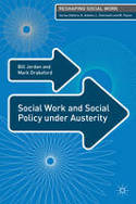 Cover image of book Social Work and Social Policy Under Austerity by Bill Jordan and Mark Drakeford