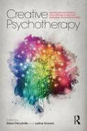 Cover image of book Creative Psychotherapy by Eileen Prendiville and Justine Howard (Editors) 