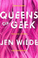 Cover image of book Queens of Geek by Jen Wilde 