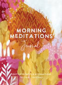 Cover image of book Morning Meditations Journal: Positive Prompts & Affirmations to Start Your Day by The Editors of Hay House 