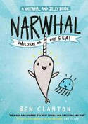 Cover image of book Narwhal: Unicorn of the Sea! by Ben Clanton