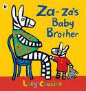 Cover image of book Za-za's Baby Brother by Lucy Cousins 