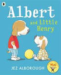 Cover image of book Albert and Little Henry by Jez Alborough