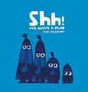 Cover image of book Shh! We Have a Plan (Board Book) by Chris Haughton