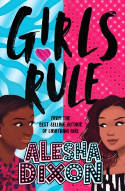 Cover image of book Girls Rule by Alesha Dixon