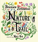Cover image of book Benjamin Zephaniah's Nature Trail by Benjamin Zephaniah, illustrated by Nila Aye 