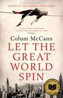 Cover image of book Let the Great World Spin by Colum McCann