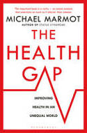 Cover image of book The Health Gap: The Challenge of an Unequal World by Michael Marmot 